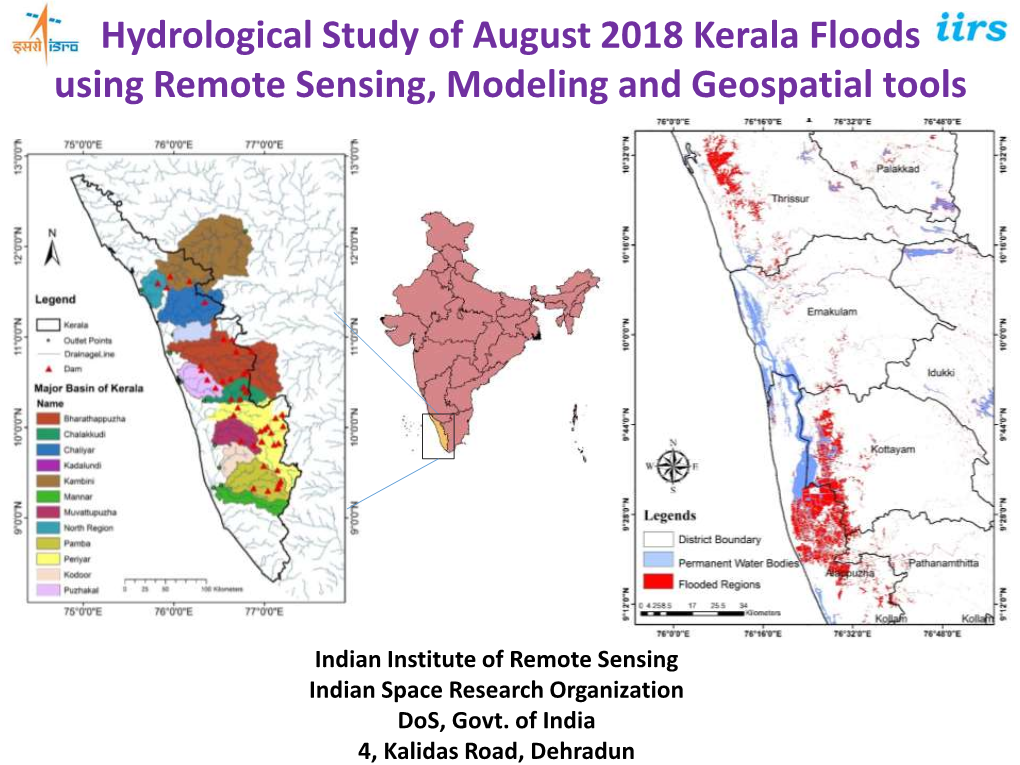 Hydrological Study of August 2018 Kerala Floods Using Remote Sensing, Modeling and Geospatial Tools