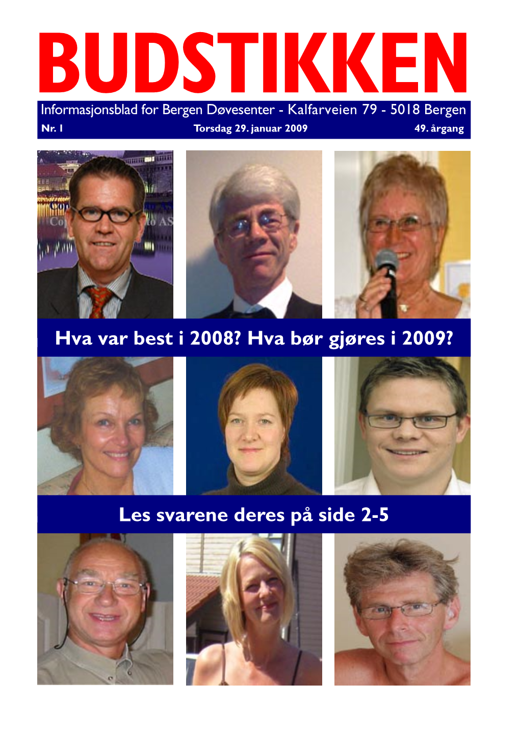 Hva Var Best I 2008? Hva Bør Gjøres I 2009? Les Svarene Deres På Side