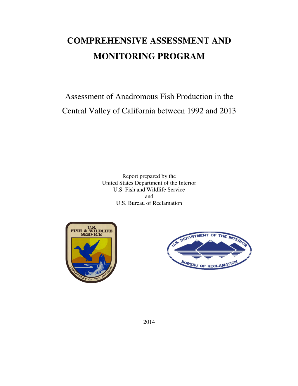 Comprehensive Assessment and Monitoring Program