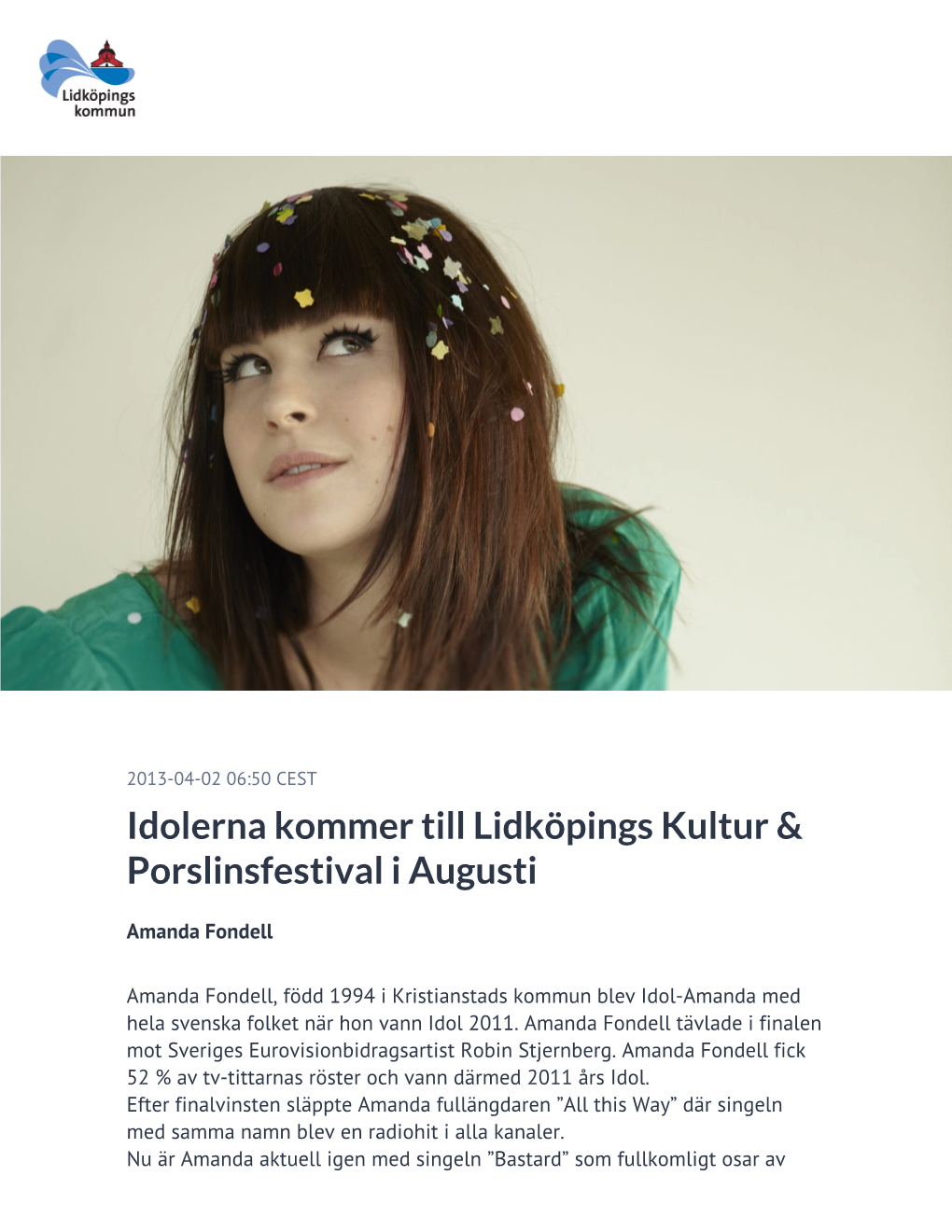 Idolerna Kommer Till Lidköpings Kultur & Porslinsfestival I Augusti