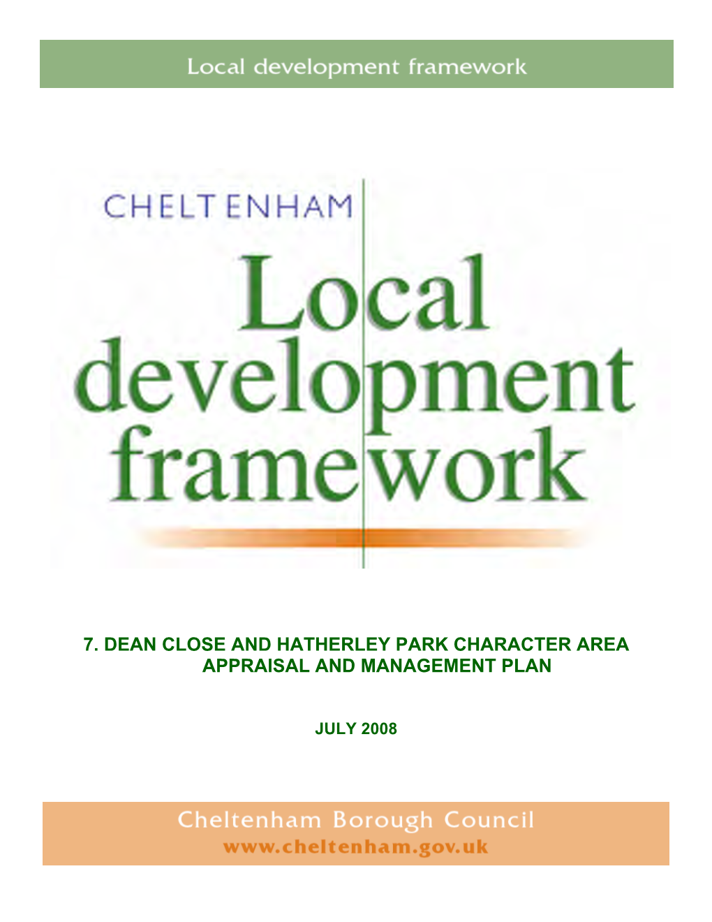 7. Dean Close and Hatherley Park Character Area Appraisal and Management Plan