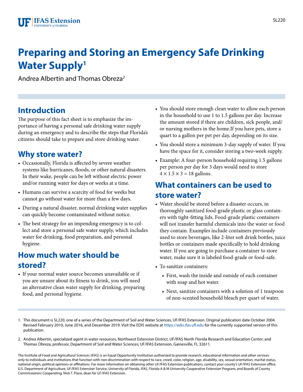 Preparing and Storing an Emergency Safe Drinking Water Supply1 Andrea Albertin and Thomas Obreza2