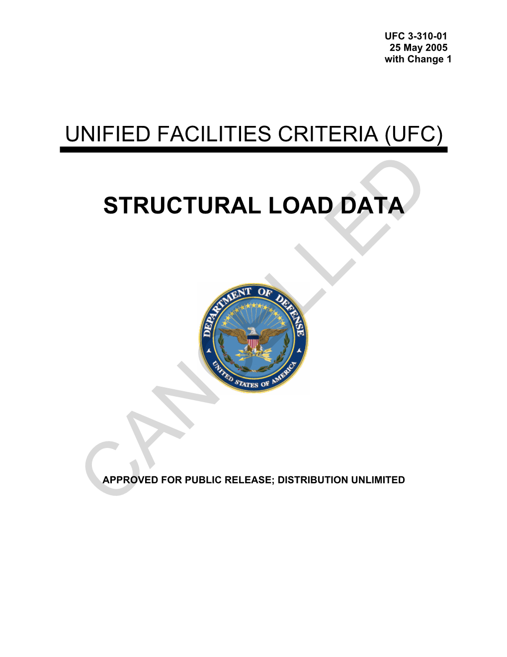 UFC 3-310-01 Structural Load Data, with Change 1 (05-25-2005)