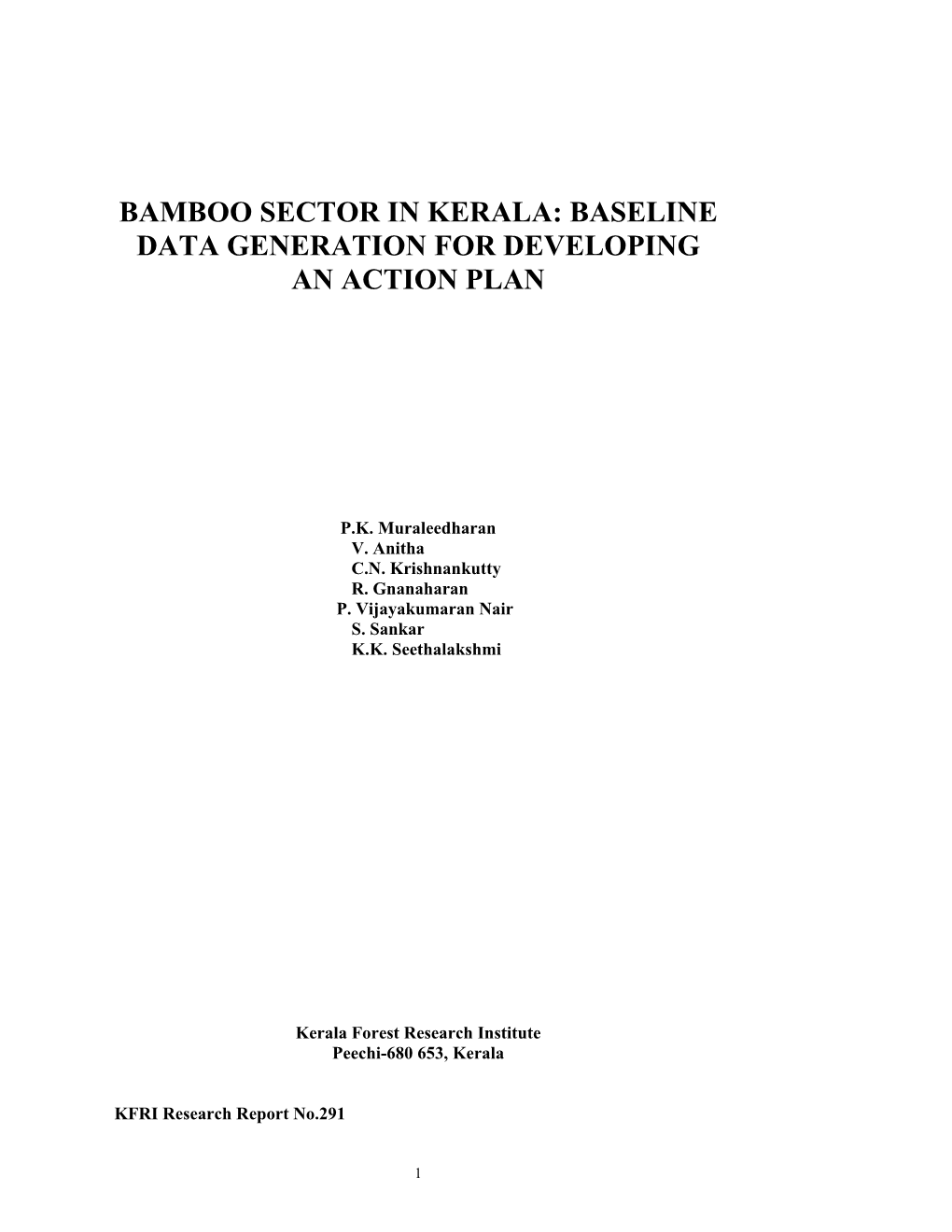 Bamboo Sector in Kerala: Baseline Data Generation for Developing an Action Plan