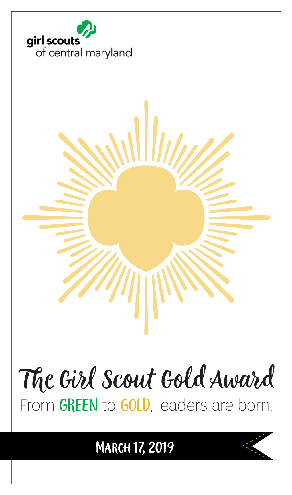 The Girl Scout Gold Award from Green to Gold, Leaders Are Born