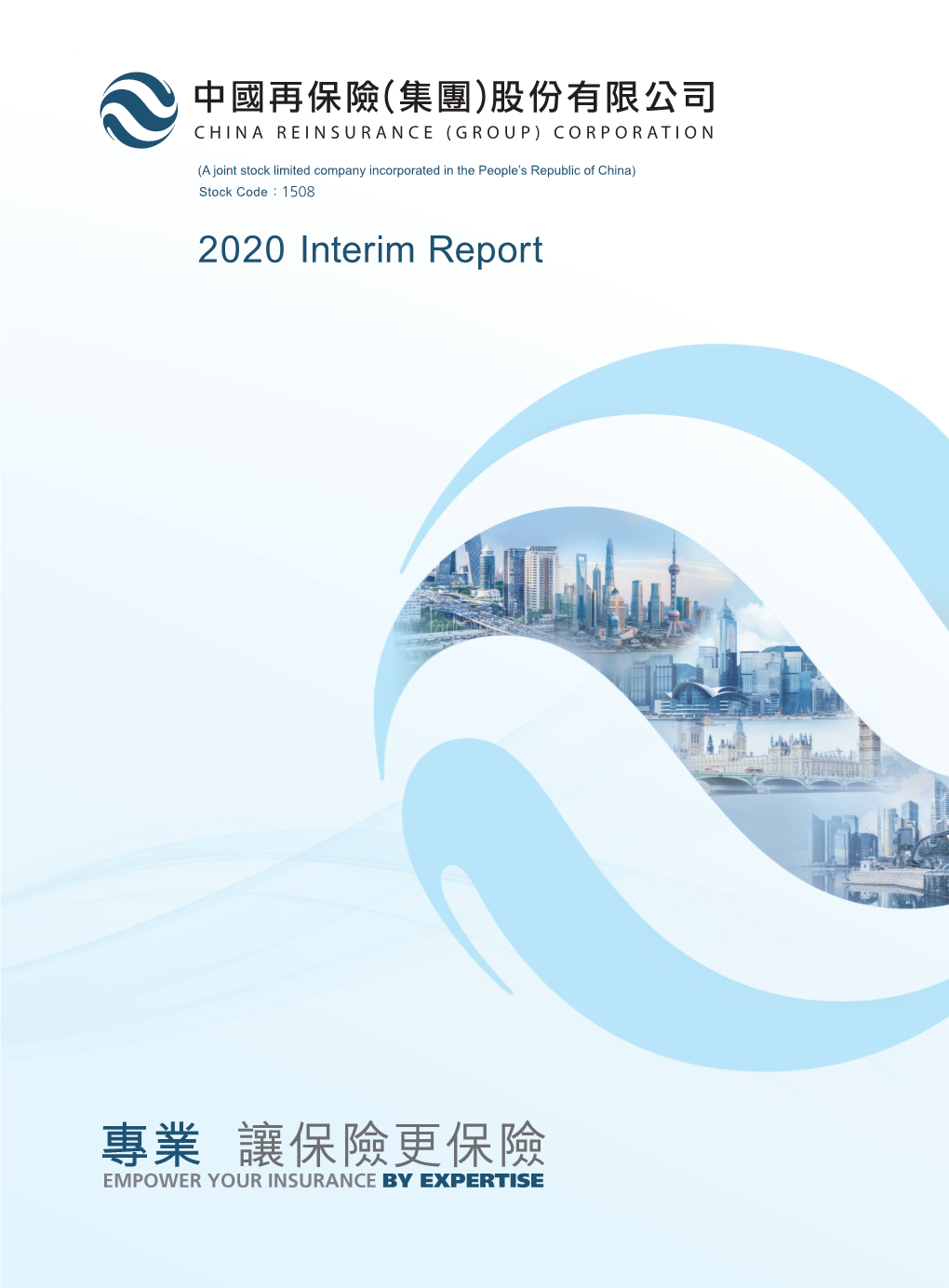 2020 Interim Report 2020 Interim 2020 Report TABLE of CONTENTS