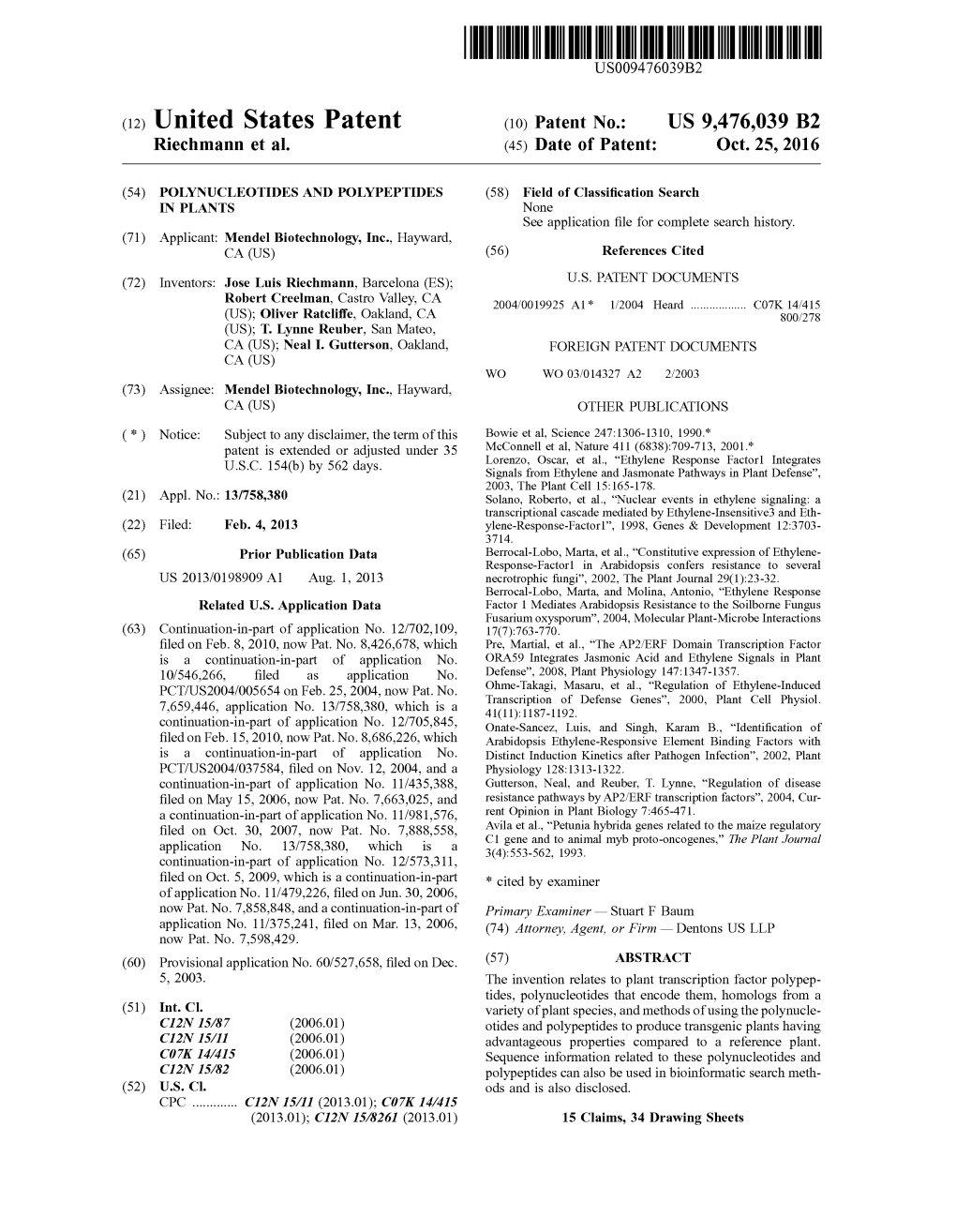 (12) United States Patent (10) Patent No.: US 9,476,039 B2 Riechmann Et Al