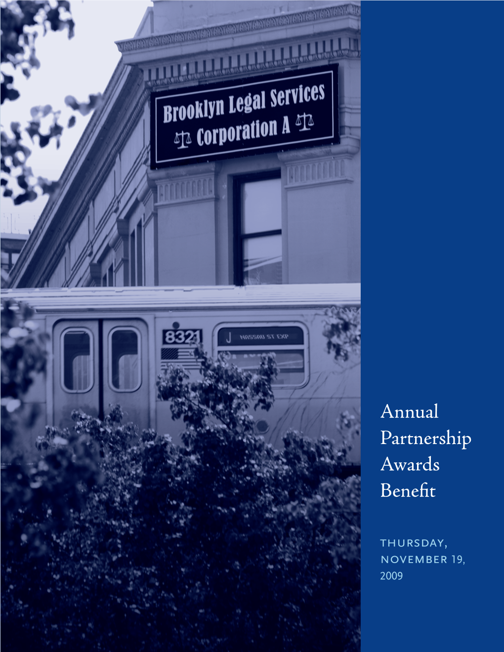 Annual Partnership Awards Benefit Thursday, November 19, 2009 7.5X10brooklynlegal Ad 11/12/2009 11:34 AM Page 1