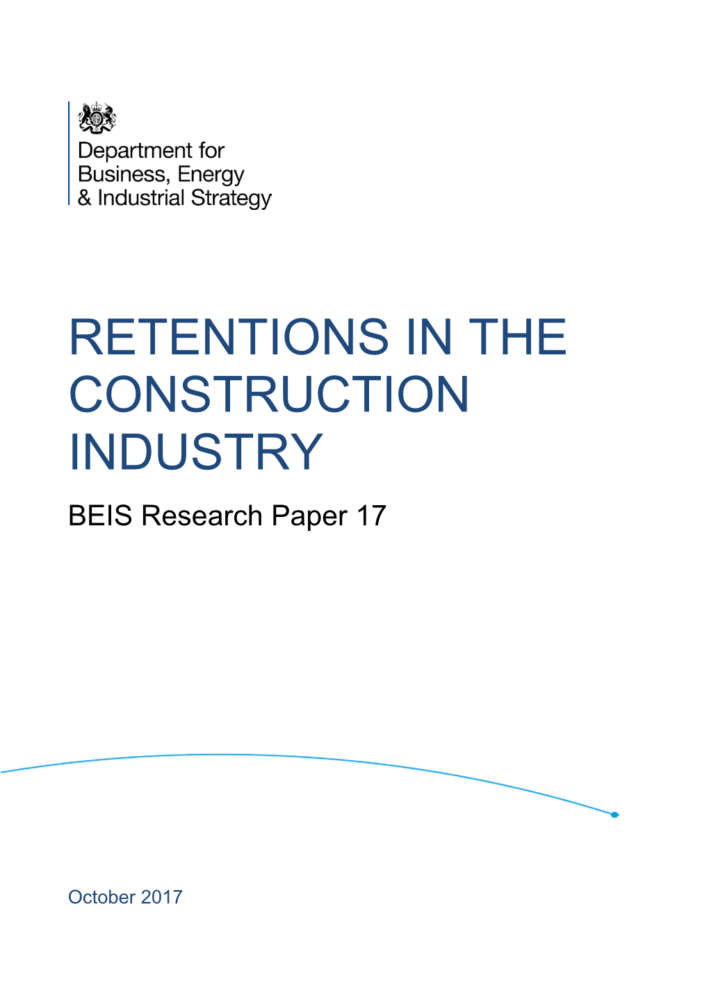 RETENTIONS in the CONSTRUCTION INDUSTRY BEIS Research Paper 17