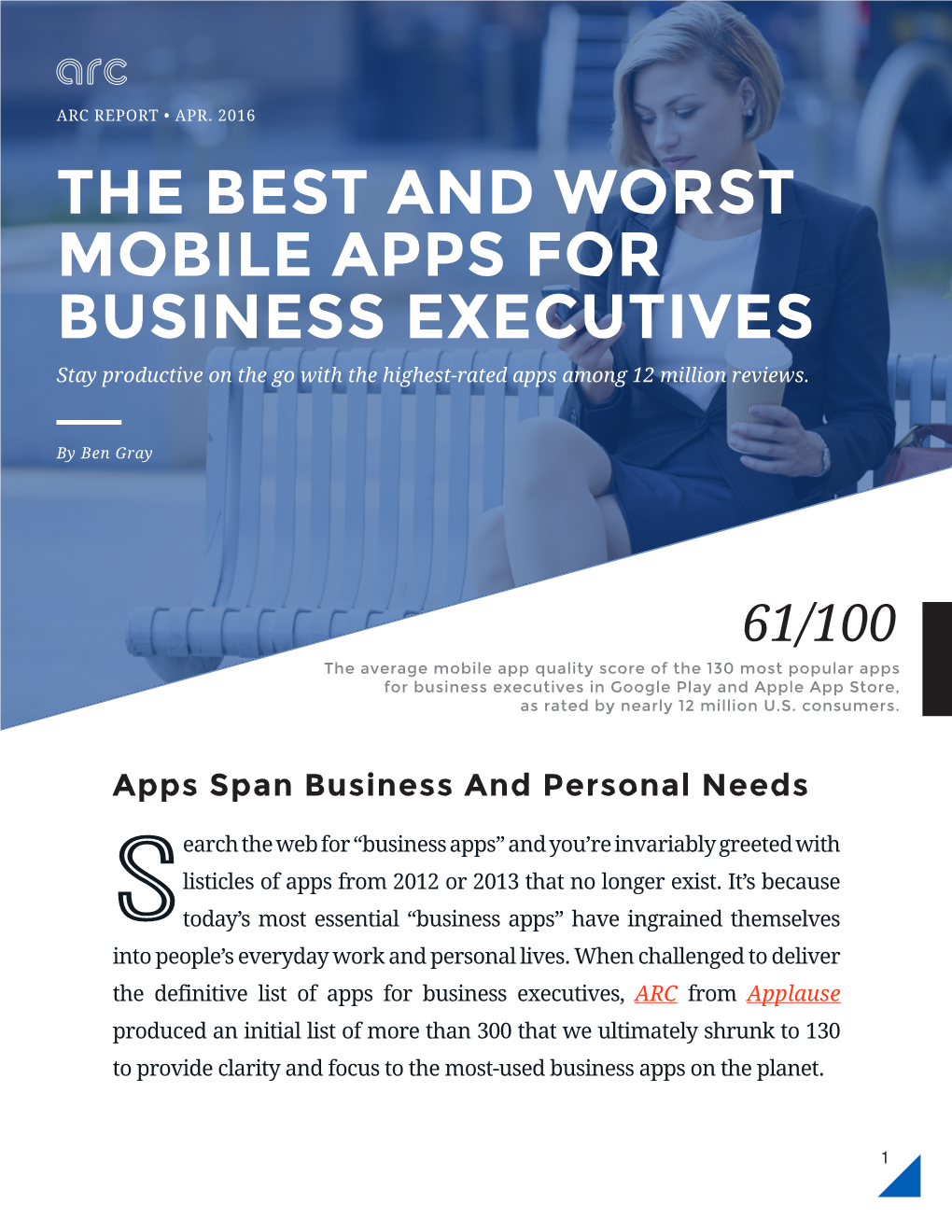 THE BEST and WORST MOBILE APPS for BUSINESS EXECUTIVES Stay Productive on the Go with the Highest-Rated Apps Among 12 Million Reviews