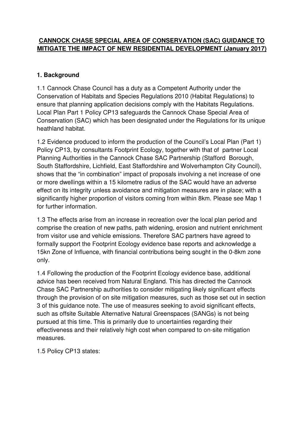 CANNOCK CHASE SPECIAL AREA of CONSERVATION (SAC) GUIDANCE to MITIGATE the IMPACT of NEW RESIDENTIAL DEVELOPMENT (January 2017) 1