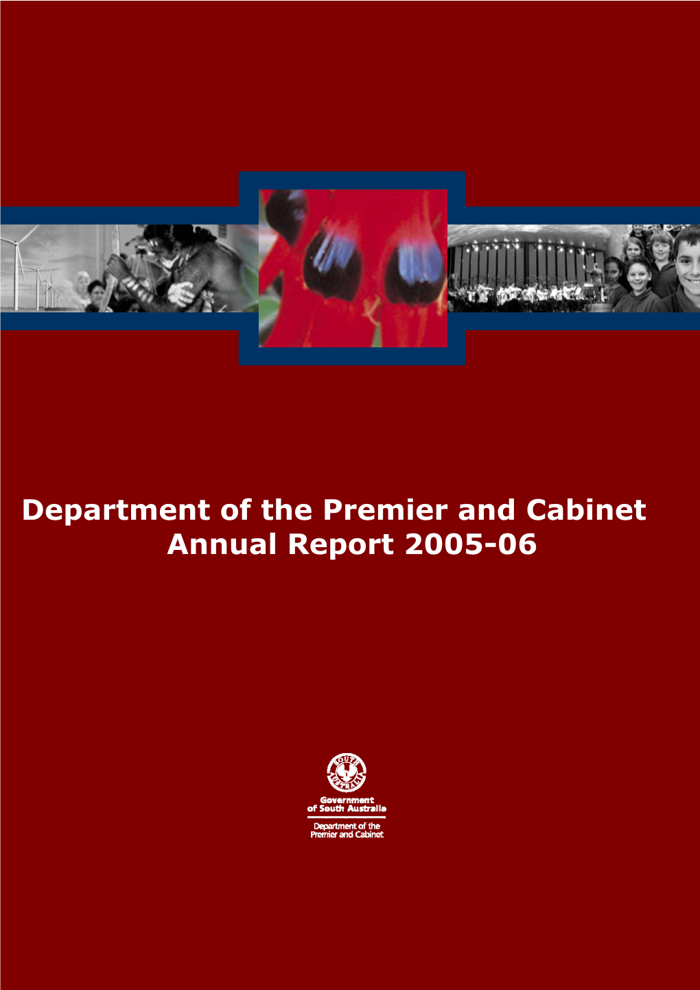 Department of the Premier and Cabinet Annual Report 2005-06