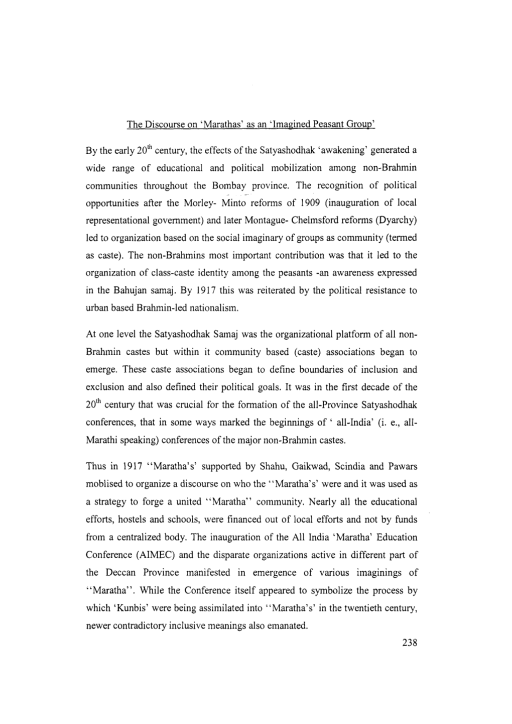 The Discourse on 'Marathas' As an 'Imagined Peasant Group'' by the Early 20* Century, the Effects of the Satyashodhak 'Awakening