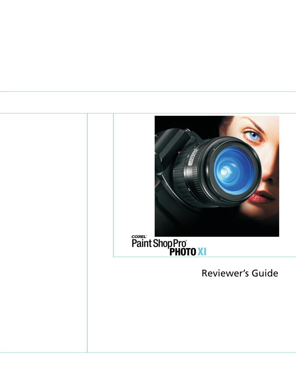 Corel Paint Shop Pro Photo XI Reviewer's Guide
