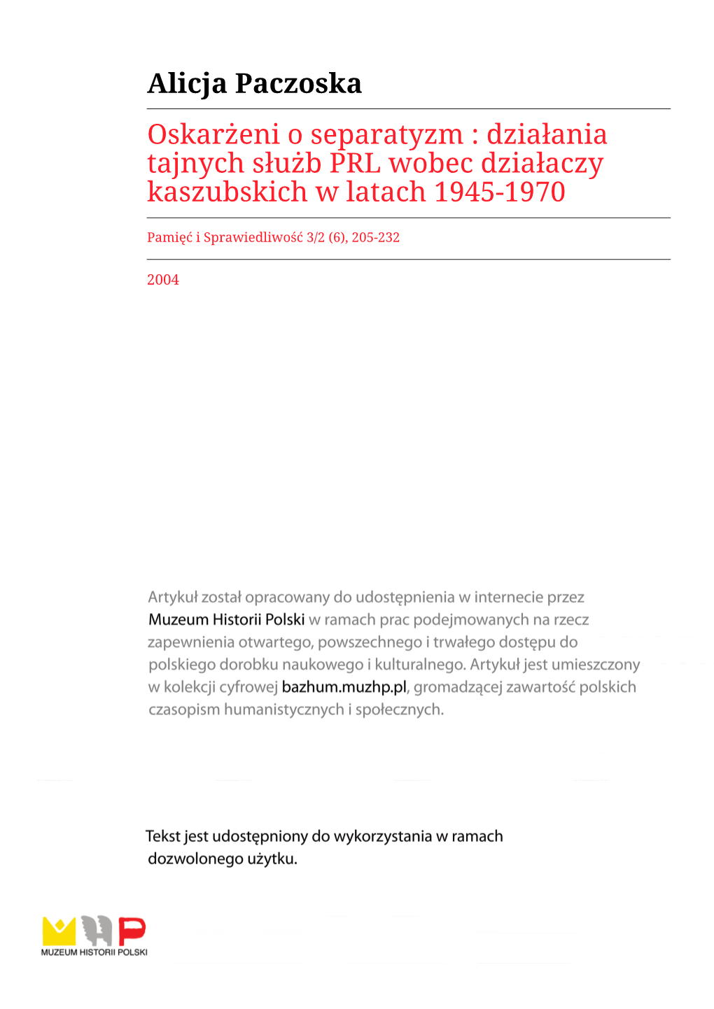 Oskarżeni O Separatyzm : Działania Tajnych Służb PRL Wobec Działaczy Kaszubskich W Latach 1945-1970