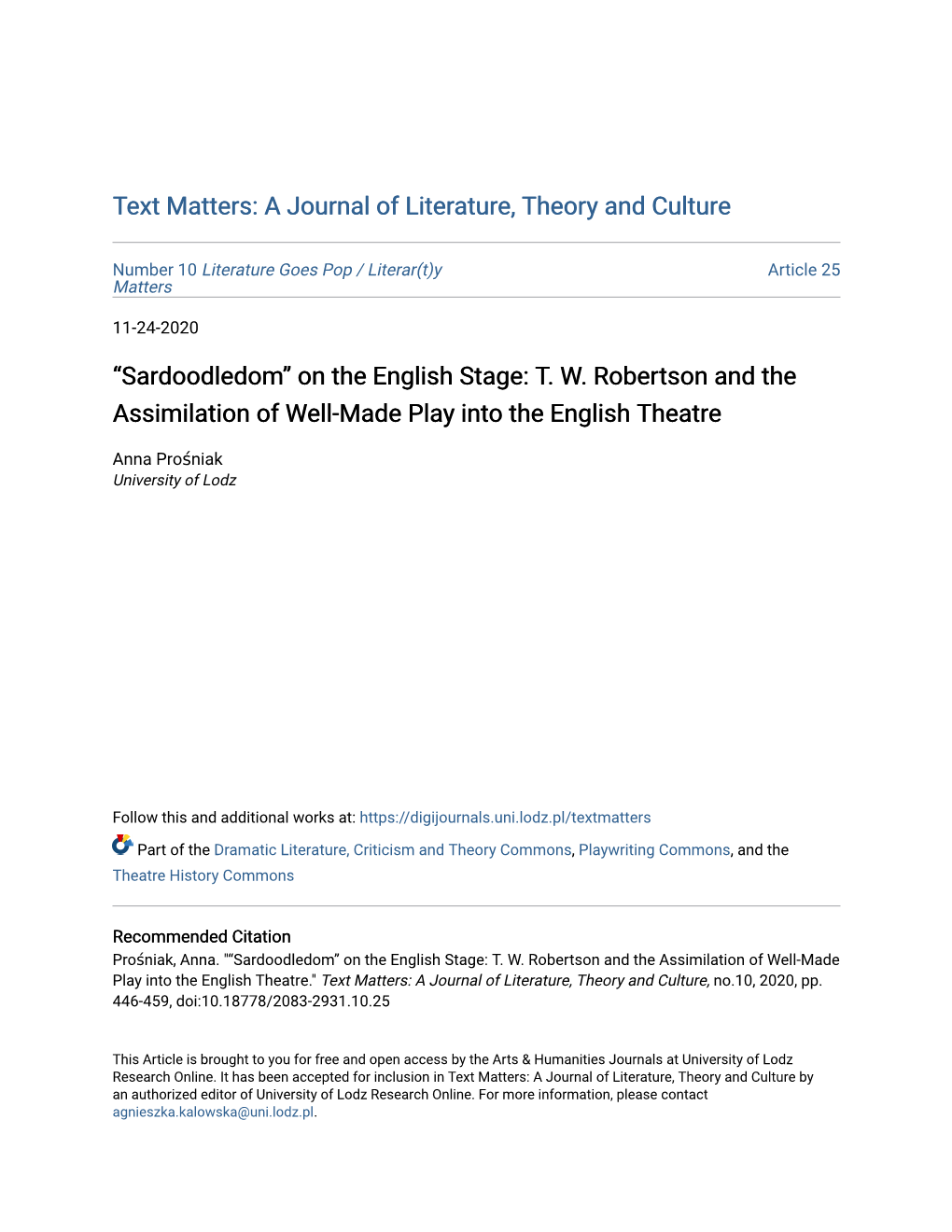 T. W. Robertson and the Assimilation of Well-Made Play Into the English Theatre