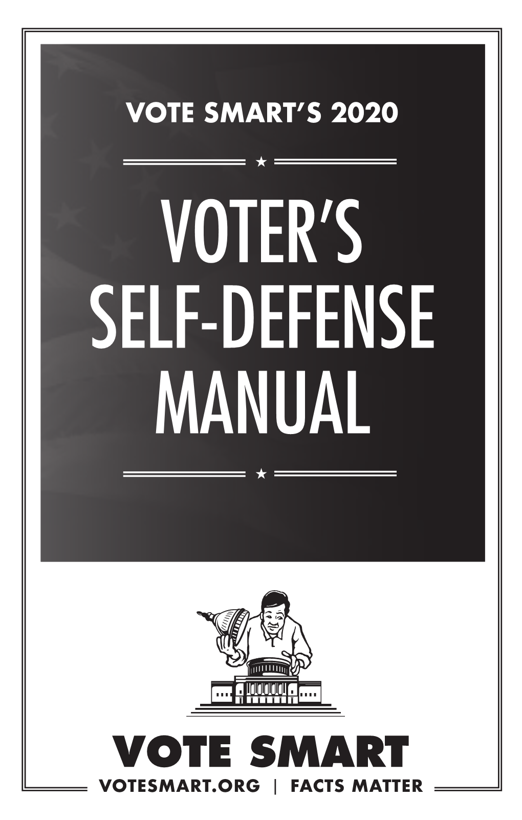 Voter's Self-Defense Manual
