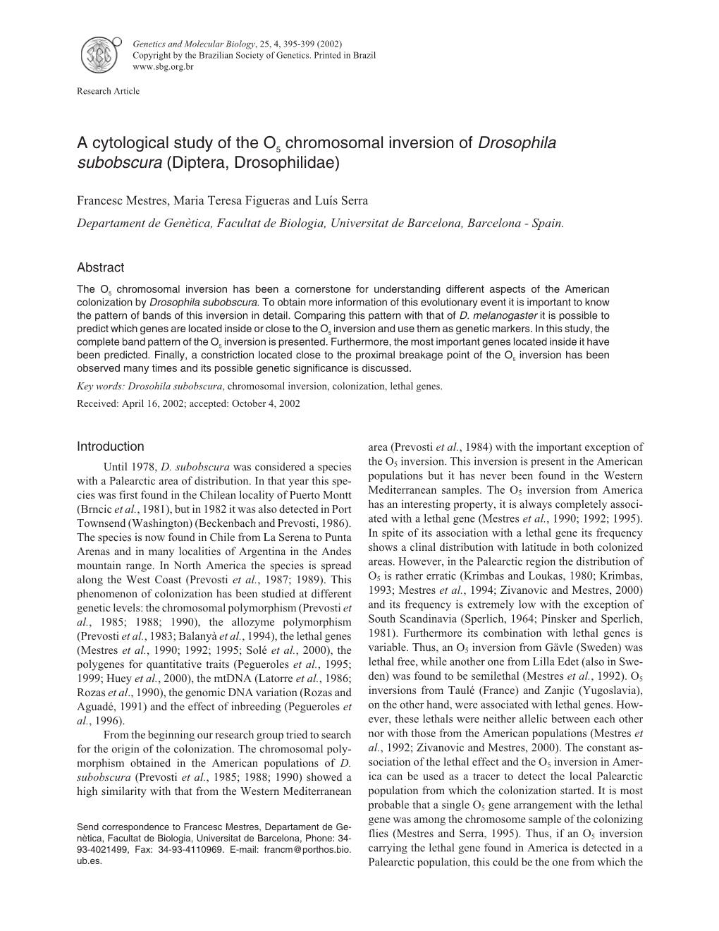 A Cytological Study of the O5 Chromosomal Inversion of Drosophila Subobscura (Diptera, Drosophilidae)