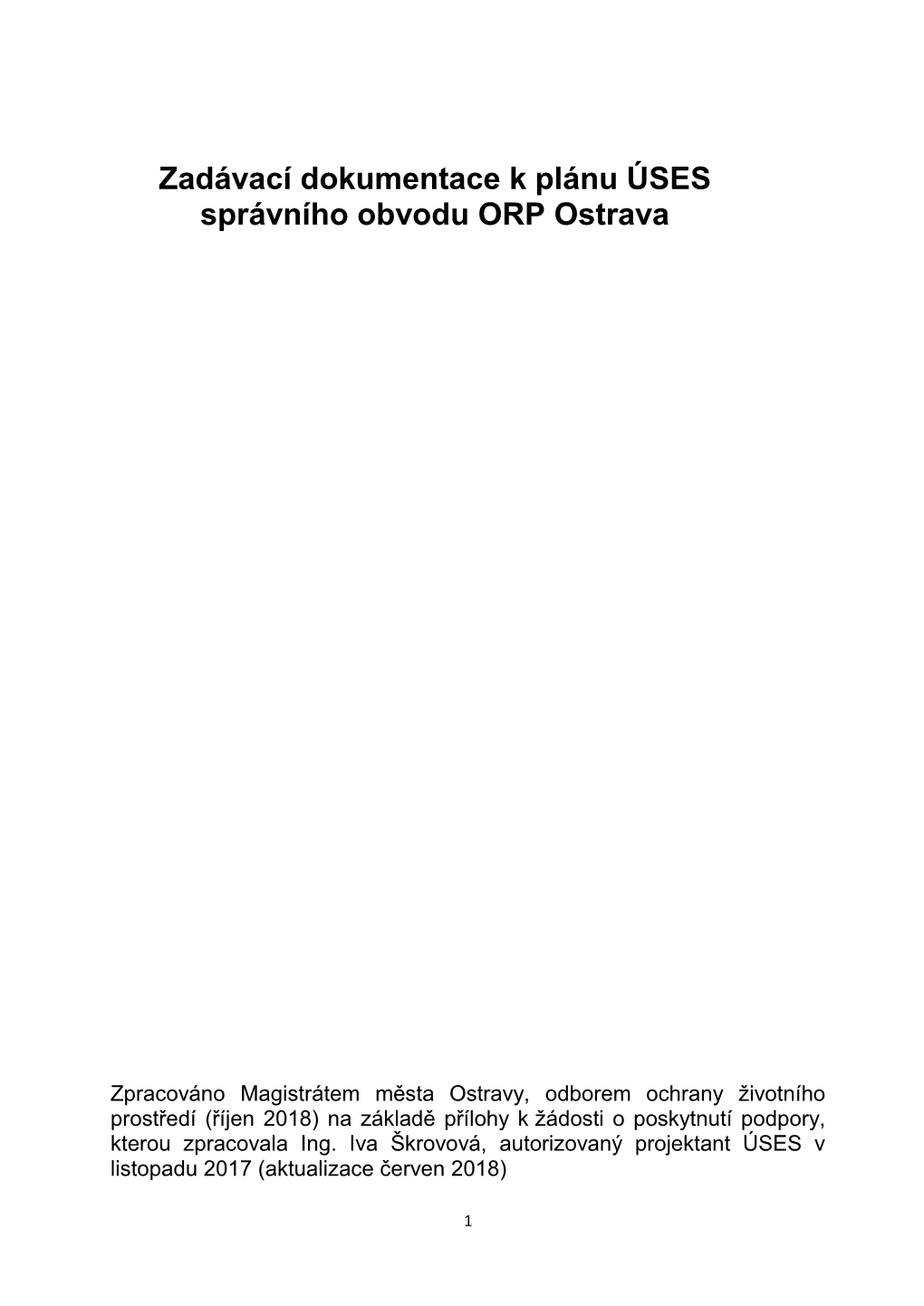Zadávací Dokumentace K Plánu ÚSES Správního Obvodu ORP Ostrava