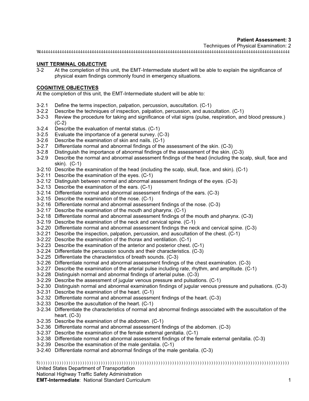 Patient Assessment: 3 Techniques of Physical Examination: 2