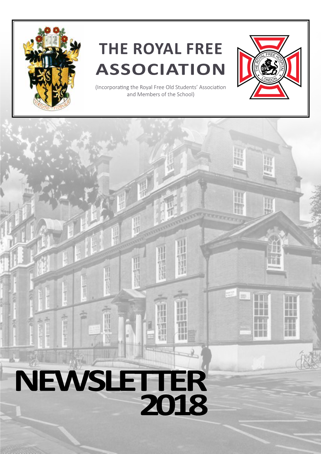 Royal Free Association Newsletter 2018 RFA 2018