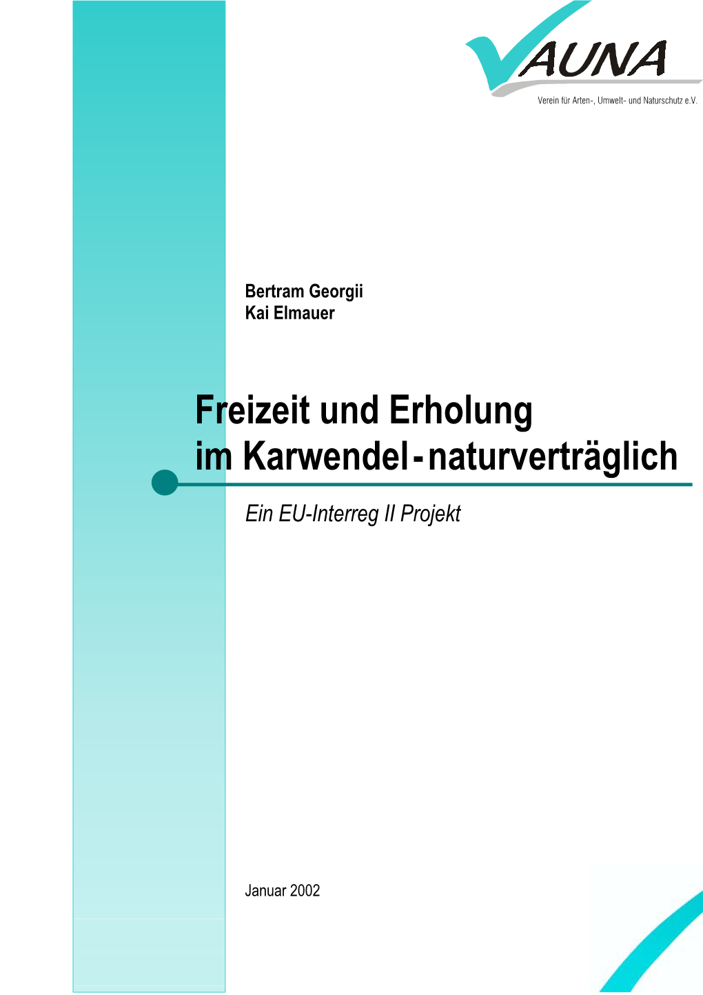 Freizeit Und Erholung Im Karwendel Interreg II