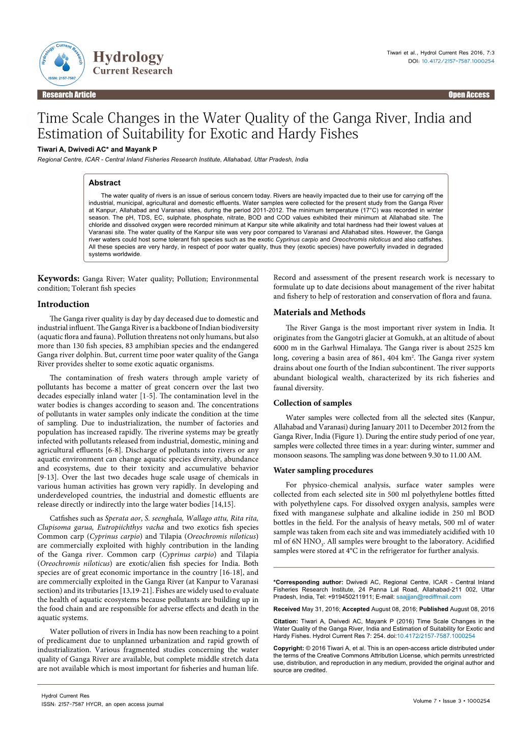 Time Scale Changes in the Water Quality of the Ganga River, India and Estimation of Suitability for Exotic and Hardy Fishes