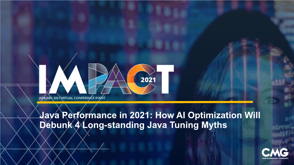 Java Performance in 2021: How AI Optimization Will Debunk 4 Long