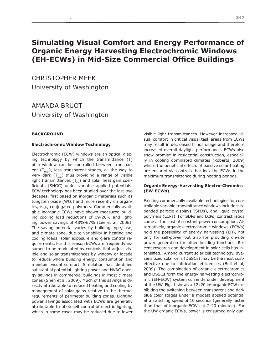 Simulating Visual Comfort and Energy Performance of Organic Energy Harvesting Electrochromic Windows (EH-Ecws) in Mid-Size Commercial Office Buildings