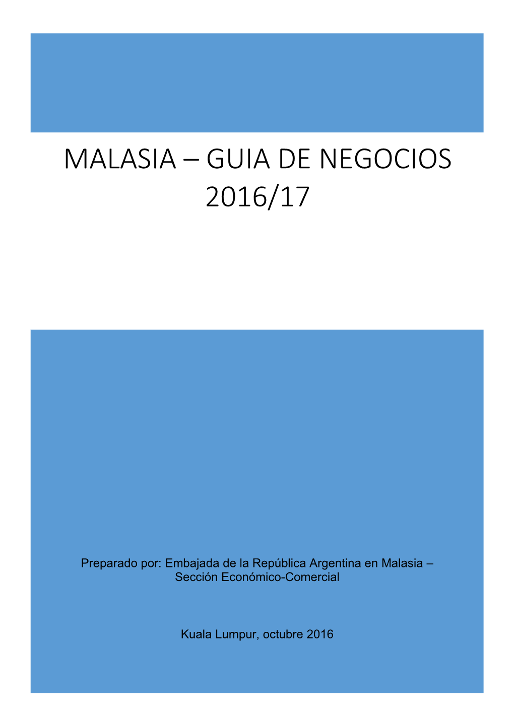 Malasia – Guia De Negocios 2016/17