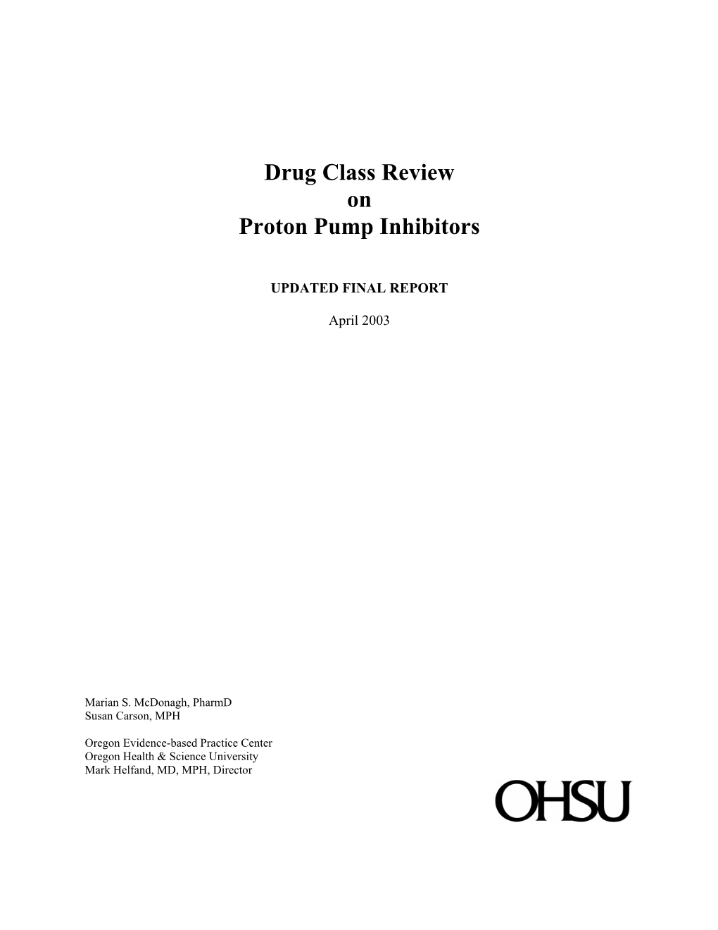 Drug Class Review on Proton Pump Inhibitors