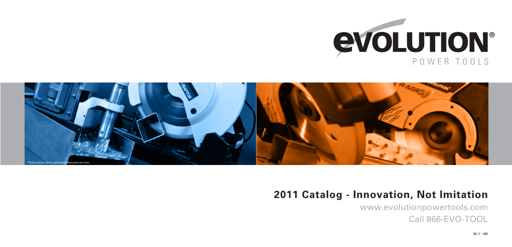 2011 Catalog - Innovation, Not Imitation Call 866-EVO-TOOL