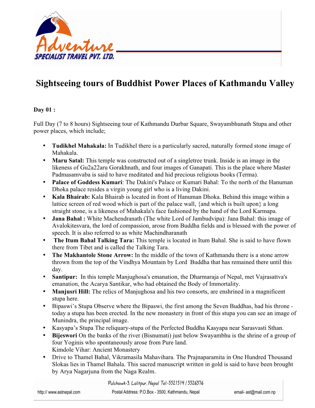 8 Days Itin of Buddhist Power Places in KTM Valley