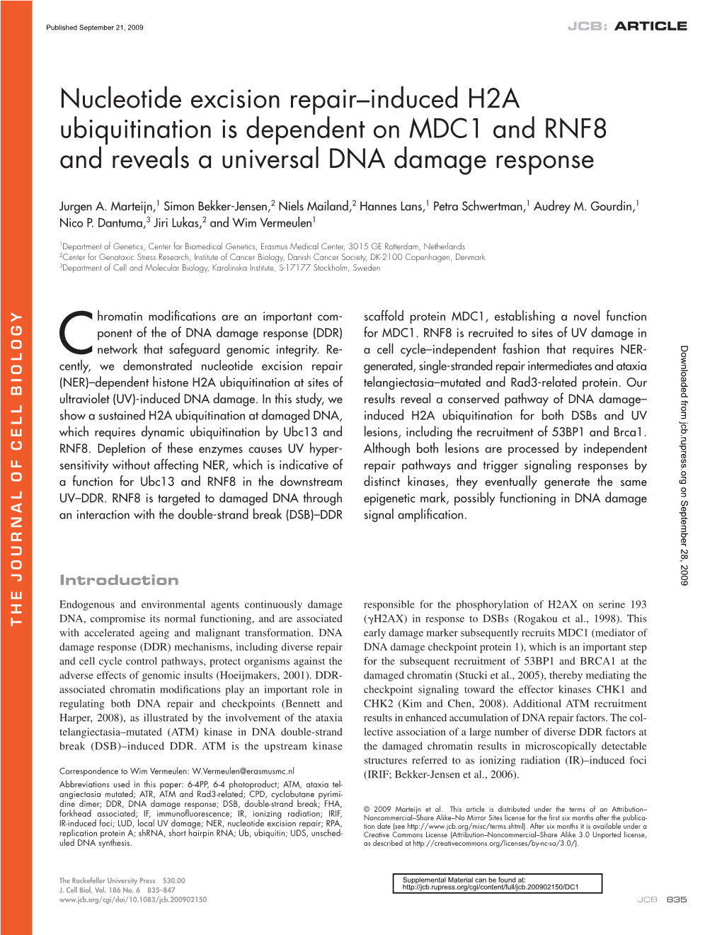 Nucleotide Excision Repair–Induced H2A Ubiquitination Is Dependent on MDC1 and RNF8 and Reveals a Universal DNA Damage Response