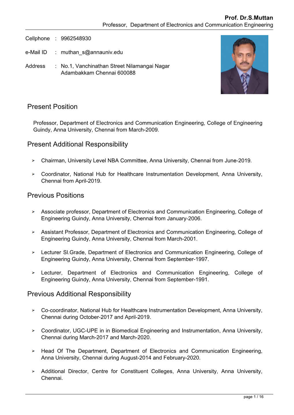 Prof. Dr.S.Muttan Professor, Department of Electronics and Communication Engineering