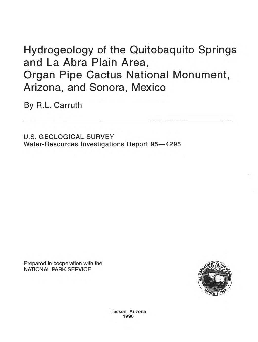 Hydrogeology of the Quitobaquito Springs and La Abra Plain Area, Organ Pipe Cactus National Monument, Arizona, and Sonora, Mexico