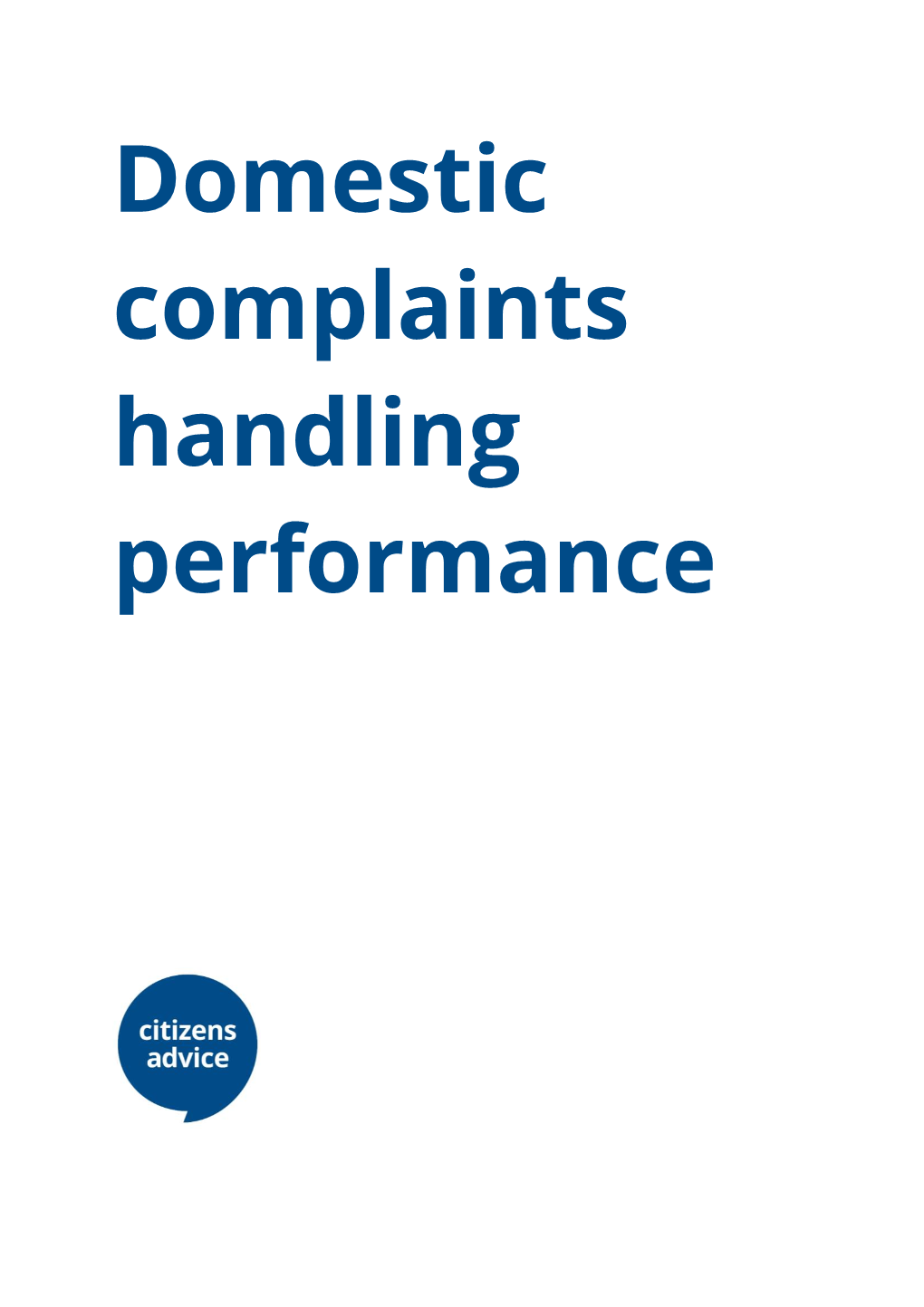 Domestic Complaints Handling Performance