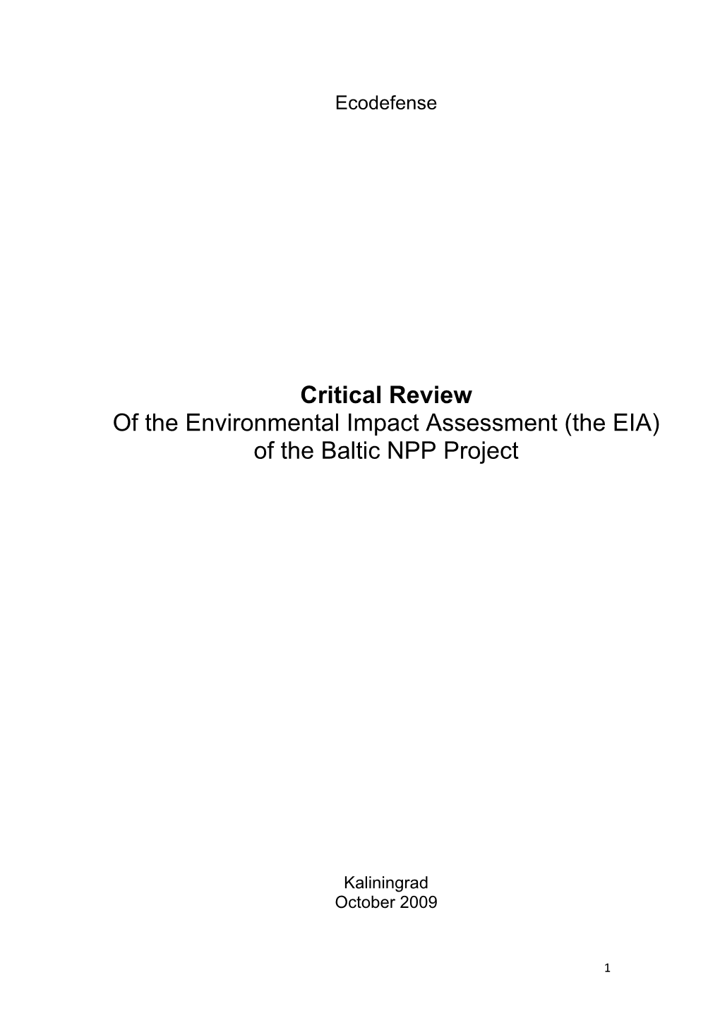 Critical Review of the Environmental Impact Assessment (The EIA) of the Baltic NPP Project