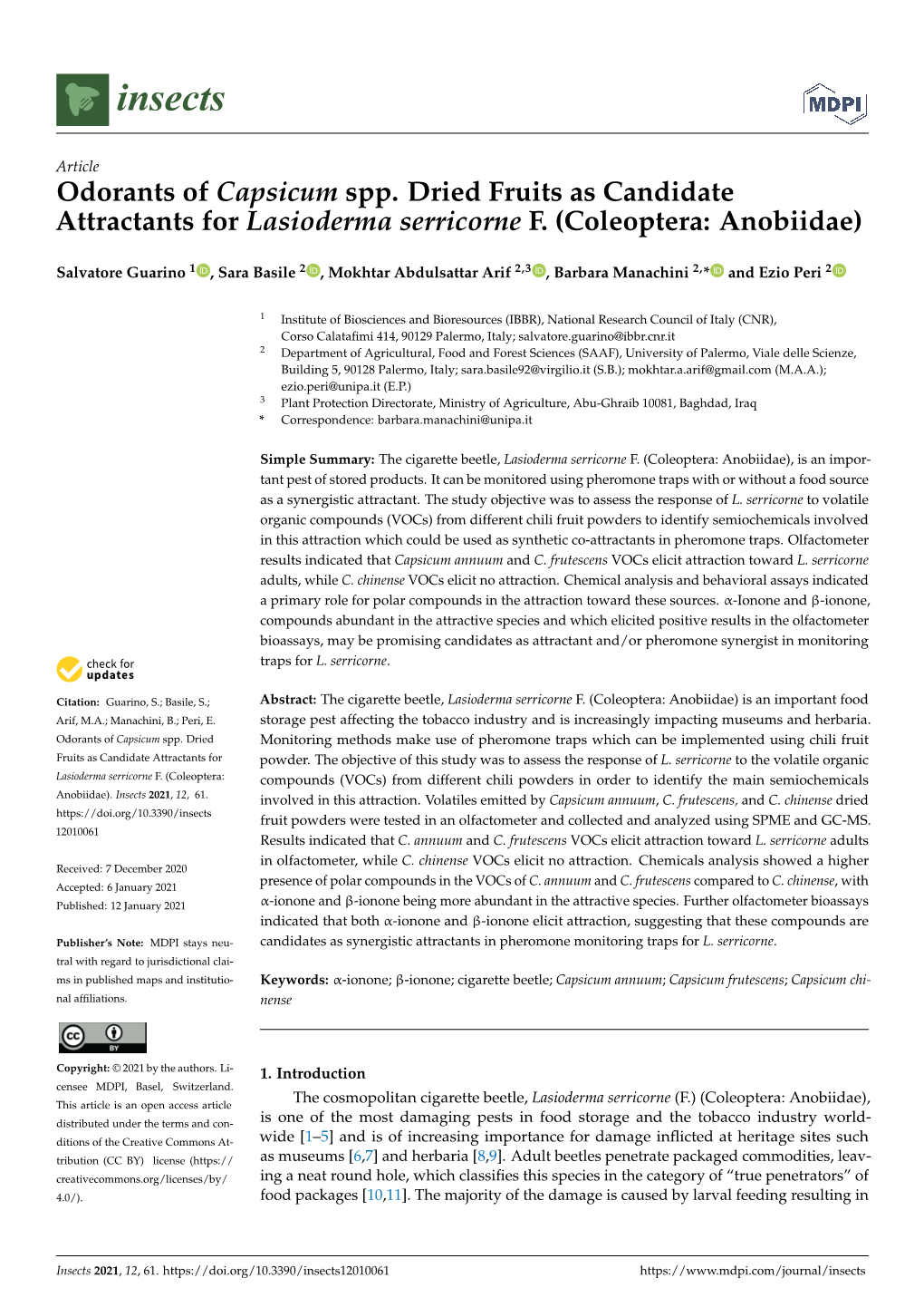 Odorants of Capsicum Spp. Dried Fruits As Candidate Attractants for Lasioderma Serricorne F