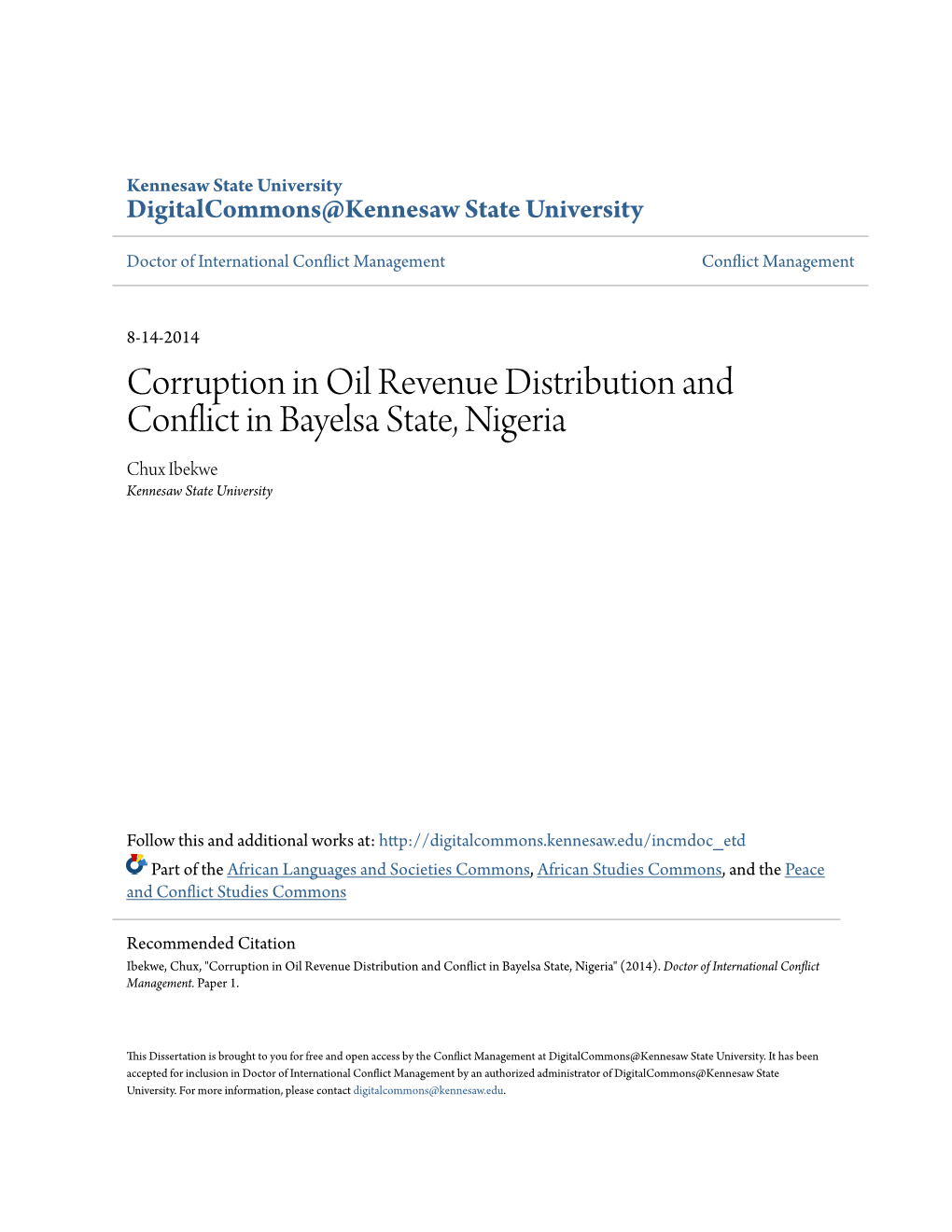 Corruption in Oil Revenue Distribution and Conflict in Bayelsa State, Nigeria Chux Ibekwe Kennesaw State University
