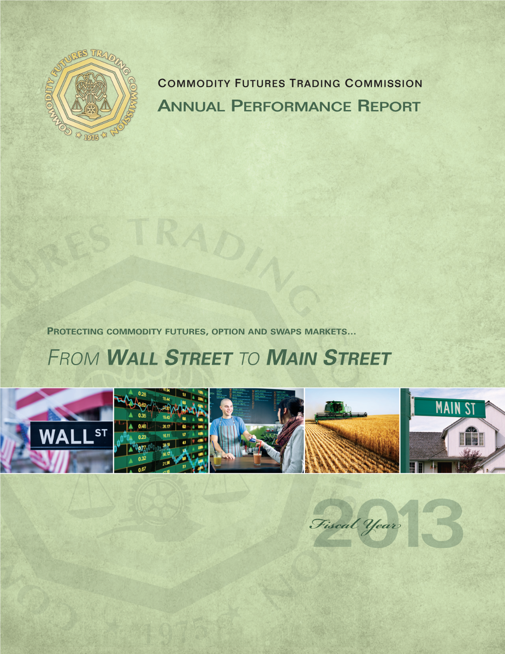 Commodity Futures Trading Commission Fiscal Year 2013