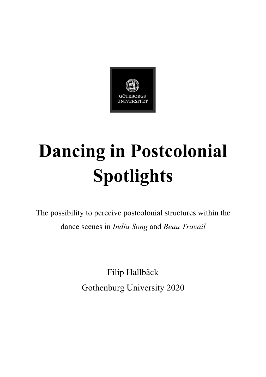Dancing in Postcolonial Spotlights
