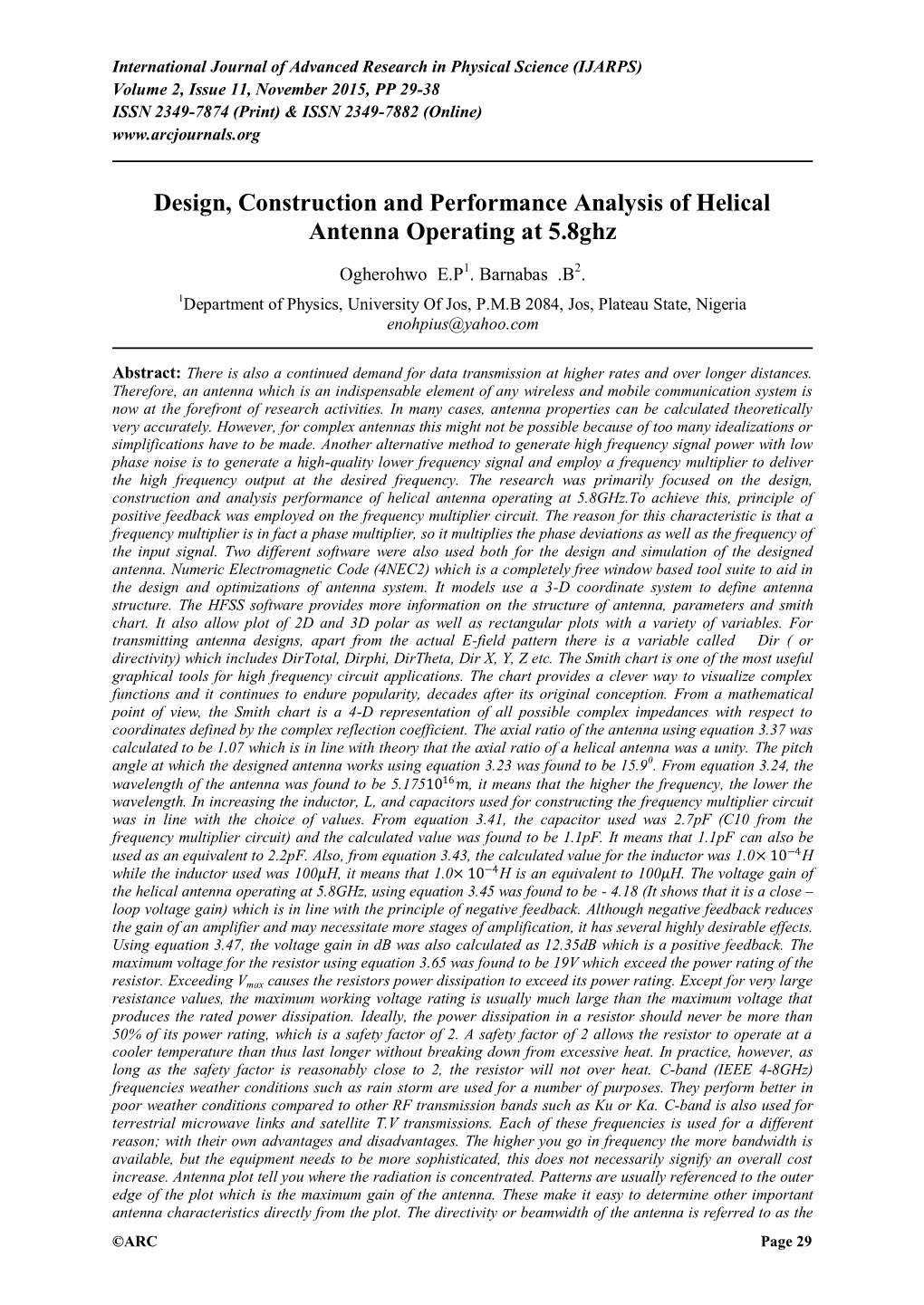 Design, Construction and Performance Analysis of Helical Antenna Operating at 5.8Ghz