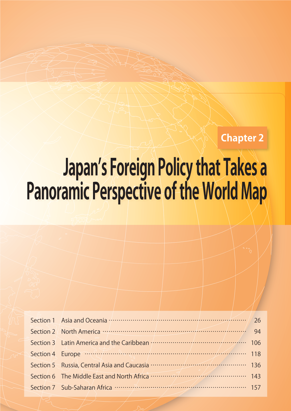 Chapter 2 Japan's Foreign Policy That Takes a Panoramic Perspective Of