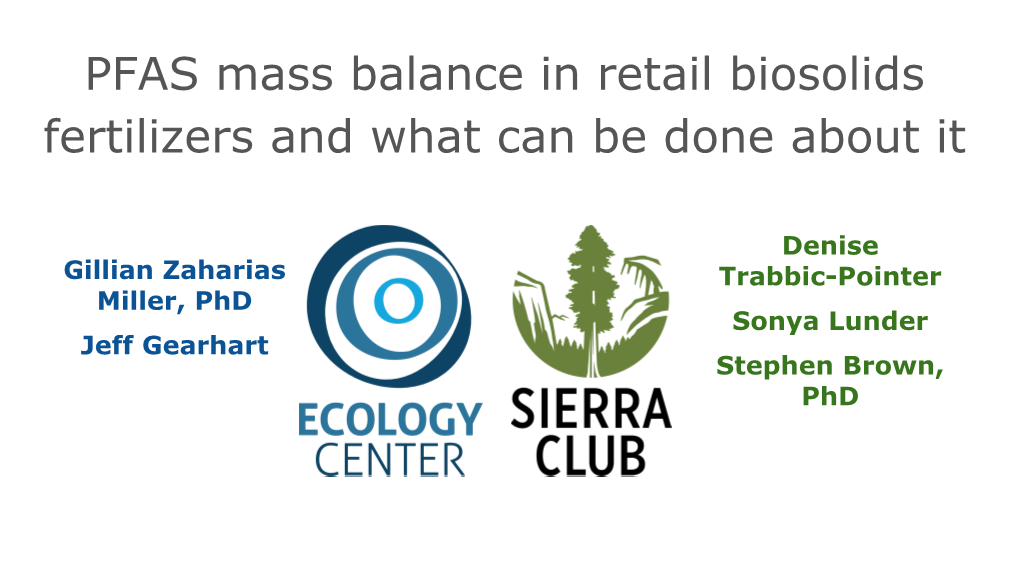 PFAS Mass Balance in Retail Biosolids Fertilizers and What Can Be Done About It