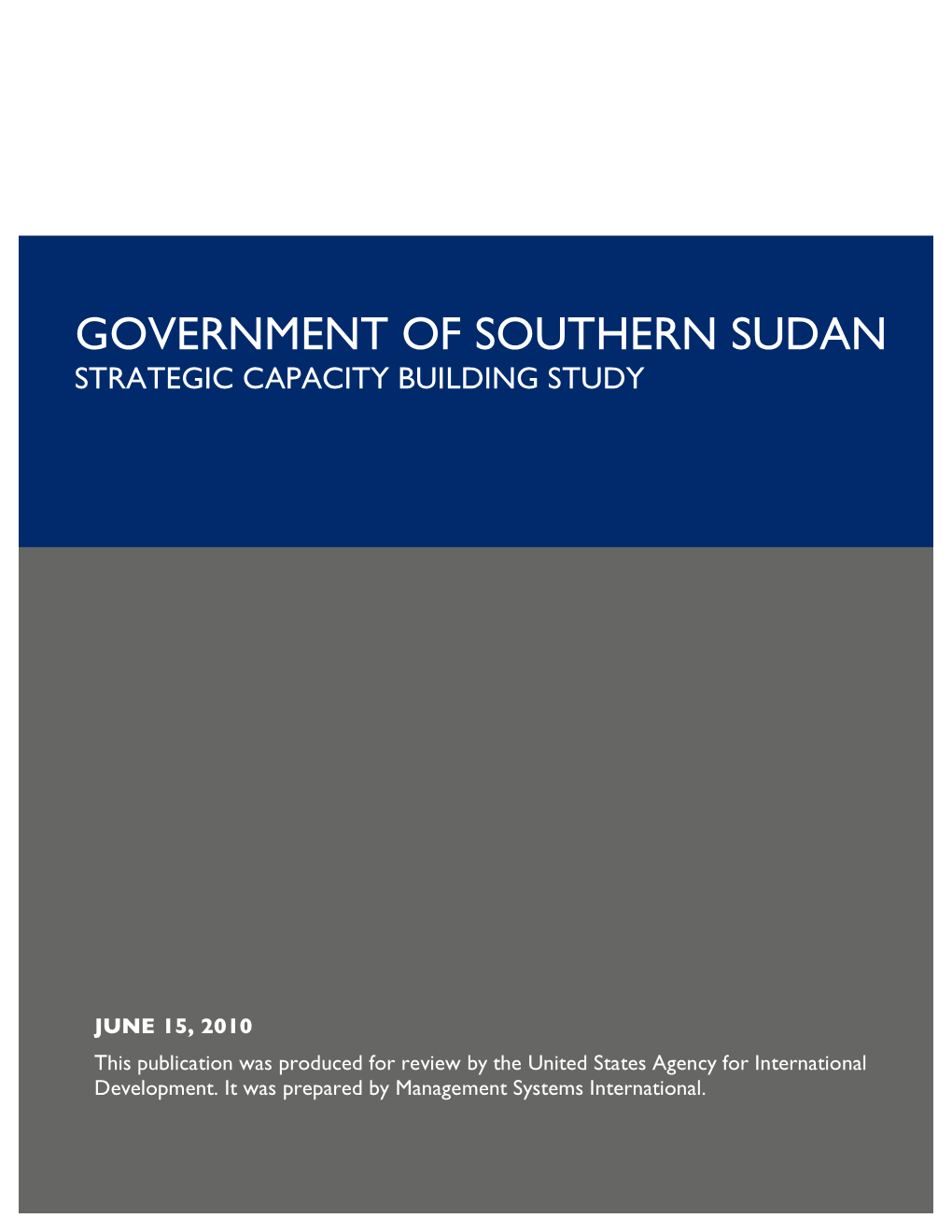 Government of Southern Sudan Strategic Capacity Building Study