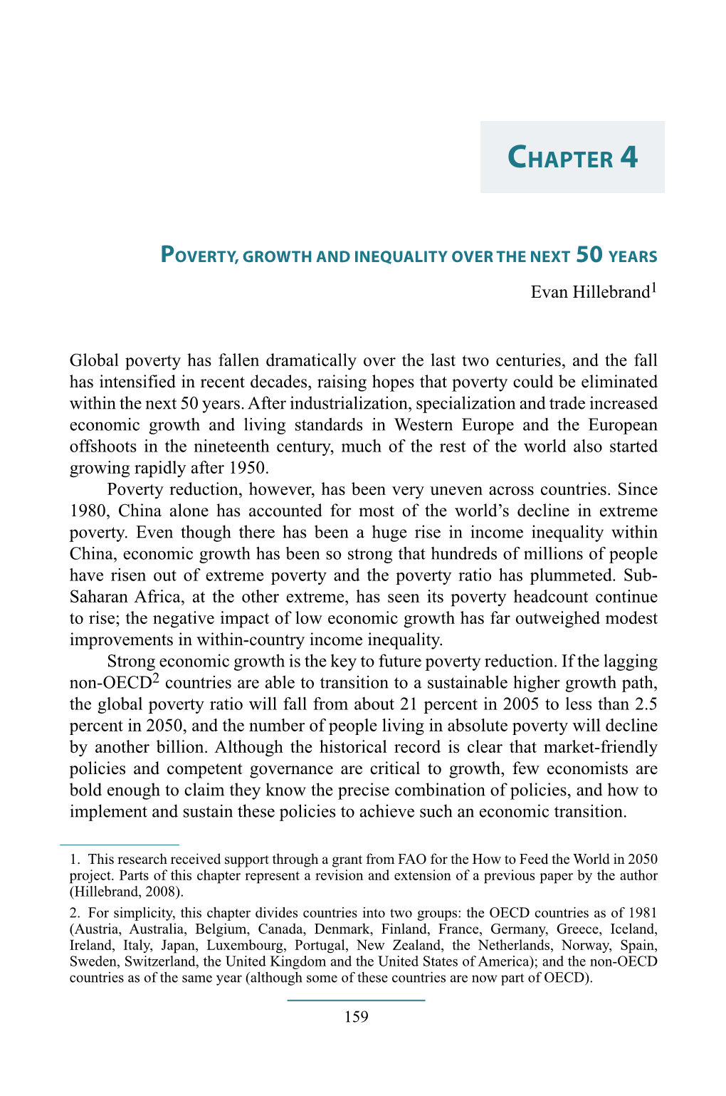 Poverty, Growth and Inequality Over the Next 50 Years Evan Hillebrand1