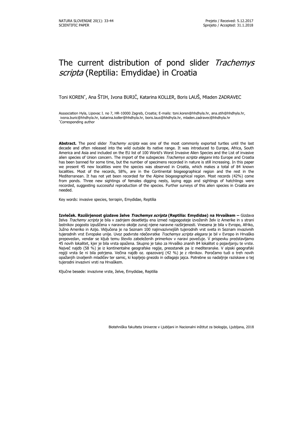 The Current Distribution of Pond Slider Trachemys Scripta (Reptilia: Emydidae) in Croatia