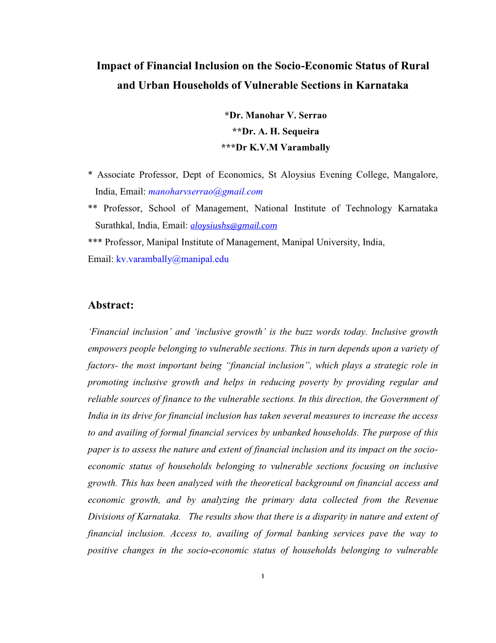 Impact of Financial Inclusion on the Socio-Economic Status of Rural and Urban Households of Vulnerable Sections in Karnataka