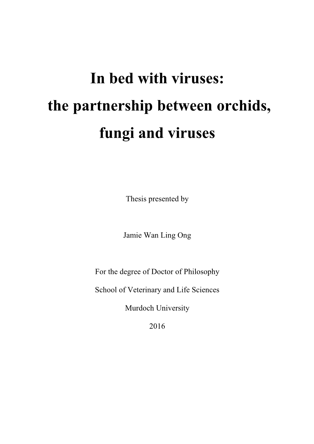 The Partnership Between Orchids, Fungi and Viruses